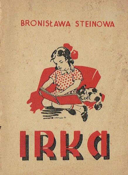 Bronisława Steinowa IRKA
