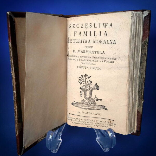SZCZĘŚLIWA FAMILIA + MAXYMY Z FILOZOFII MORALNEJ 1779