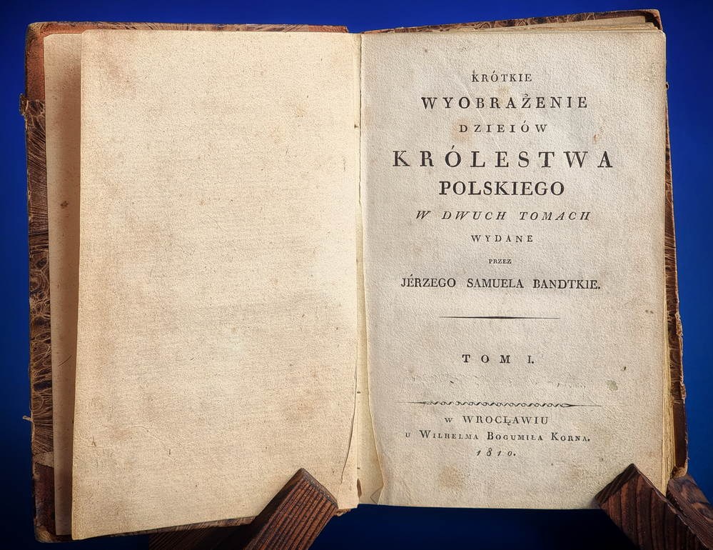 BANDTKIE Krótkie wyobrażenie dzieiów Królestwa Polskiego 1810