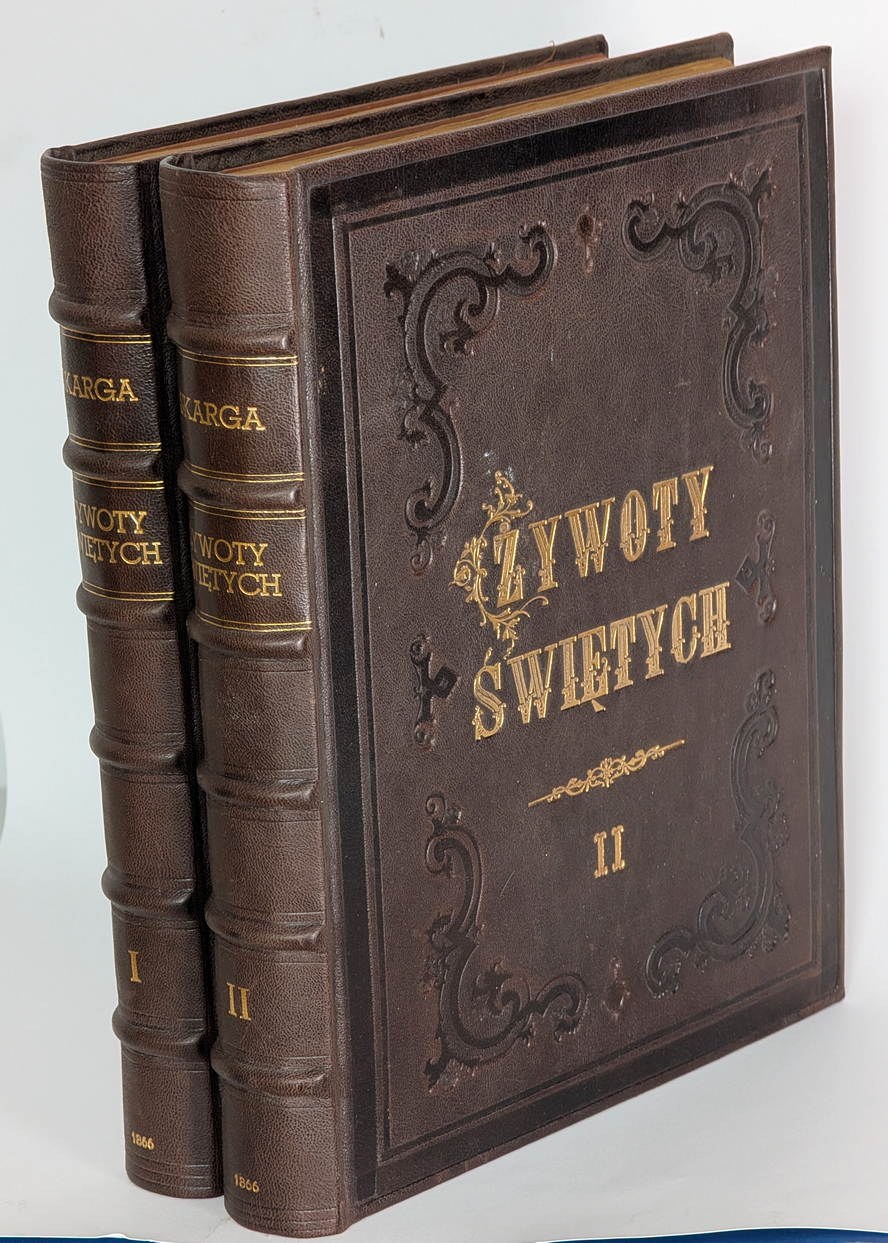 P. SKARGA - Żywoty świętych.. na każdy dzień przez cały rok. Grodzisk 1866