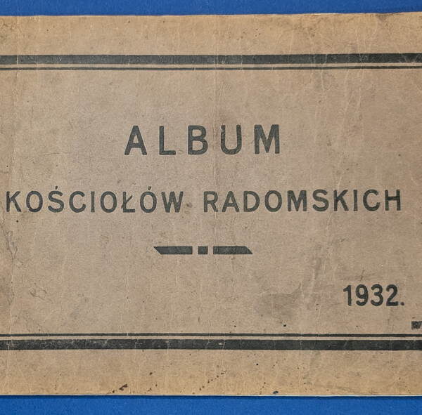 1932 Album kościołów radomskich - Grelewski Stefan