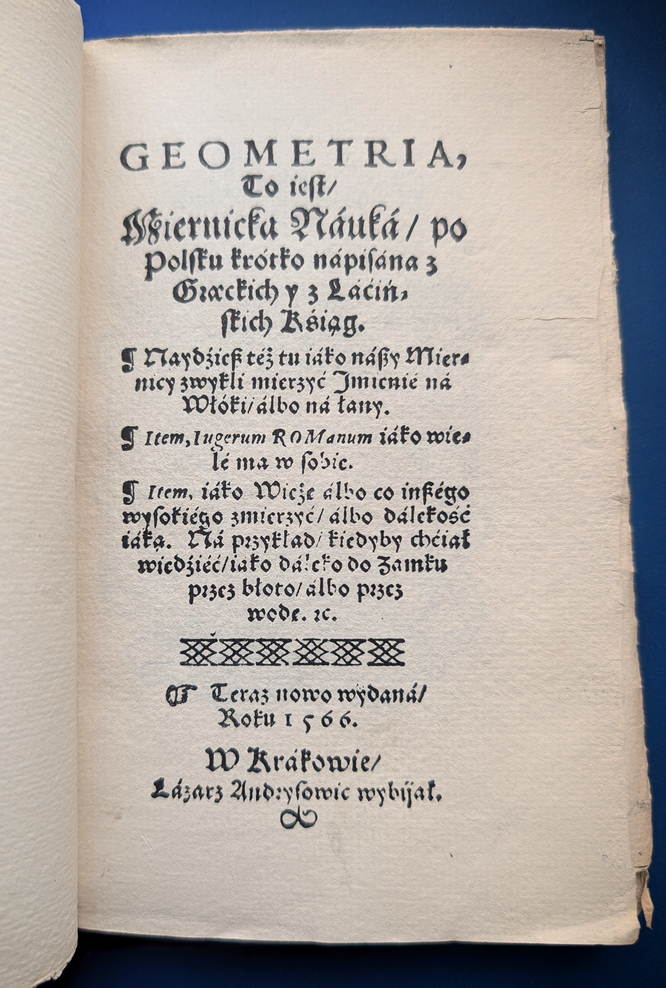 GRZEPSKI Stanisław — Geometria, to iest Miernicka Nauka.. Kraków 1566  (reprint 1970)