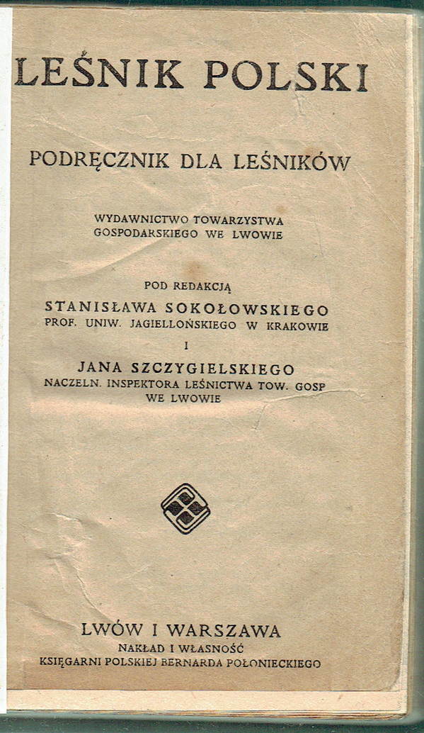 Leśnik polski 1922. Podręcznik z tablicami dawnych miar polskich i galicyjskich