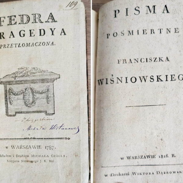 Fedra Racine’a 1787 i Pisma pośmiertne Wiśniowskiego 1816